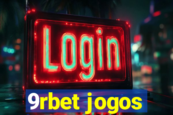 9rbet jogos